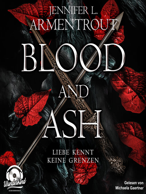 Title details for Blood and Ash by Jennifer L. Armentrout - Available